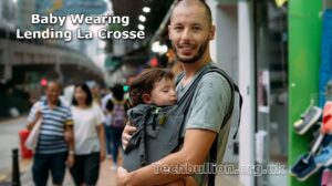 How Baby Wearing Lending La Crosse Supports New Parents