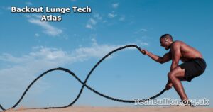 Discover Backout Lunge Tech Atlas: How to Improve Training