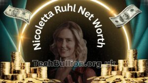 Nicoletta Ruhl Net Worth 