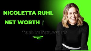 Nicoletta Ruhl Net Worth: Fascinating Journey Behind Her Success