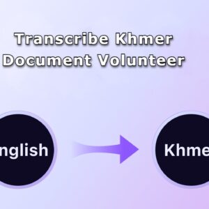 Transcribe Khmer Document Volunteer