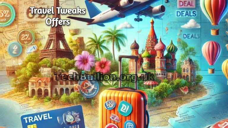 Travel Tweaks Offers: Best Deals for Your Next Adventure