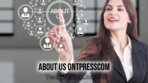 About Us OntPresscom