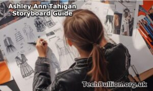 Ashley Ann Tahigan Storyboard Guide