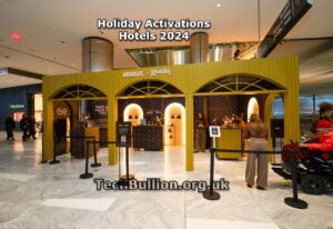 Holiday Activations Hotels 2024