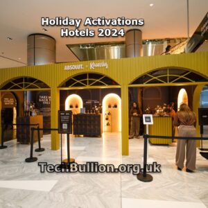 Holiday Activations Hotels 2024