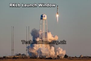 RKLb Launch Window