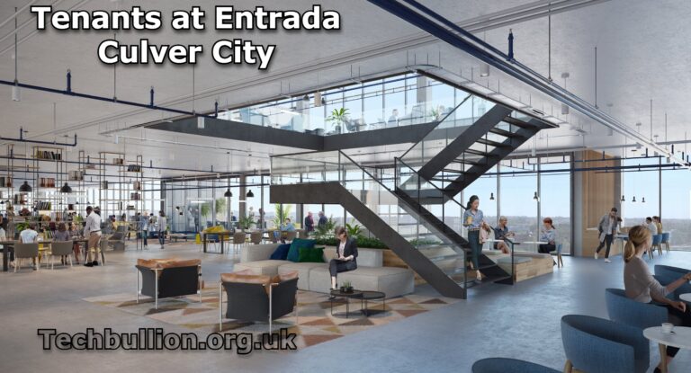 Tenants at Entrada Culver City: Full Guide